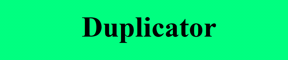 Duplicator